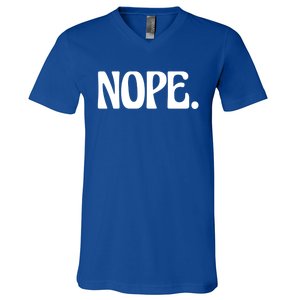 Nope Go Ask Your Mother Funny Dad Or Mom Funny Gift V-Neck T-Shirt