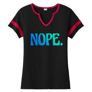 Nope Go Ask Your Mother Funny Dad Or Mom Gift Ladies Halftime Notch Neck Tee