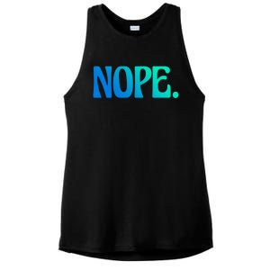 Nope Go Ask Your Mother Funny Dad Or Mom Gift Ladies PosiCharge Tri-Blend Wicking Tank