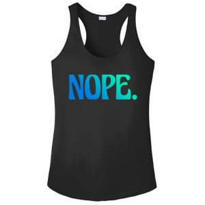 Nope Go Ask Your Mother Funny Dad Or Mom Gift Ladies PosiCharge Competitor Racerback Tank