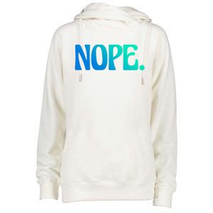 Nope Go Ask Your Mother Funny Dad Or Mom Gift Womens Funnel Neck Pullover Hood