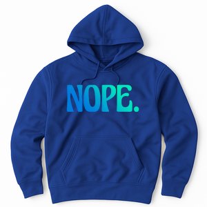 Nope Go Ask Your Mother Funny Dad Or Mom Gift Hoodie