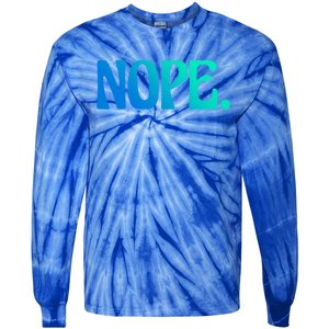 Nope Go Ask Your Mother Funny Dad Or Mom Gift Tie-Dye Long Sleeve Shirt