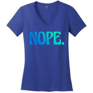 Nope Go Ask Your Mother Funny Dad Or Mom Gift Women's V-Neck T-Shirt