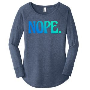 Nope Go Ask Your Mother Funny Dad Or Mom Gift Women's Perfect Tri Tunic Long Sleeve Shirt