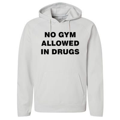 No Gym Allowed In Drugs Limited Performance Fleece Hoodie