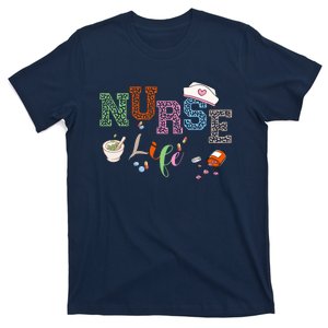 Nurse Gift Appreciation Nurse Life T-Shirt