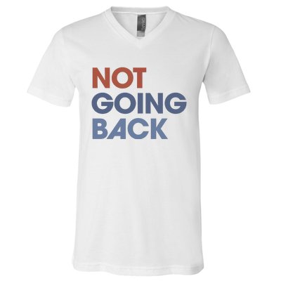 Not Going Back V-Neck T-Shirt