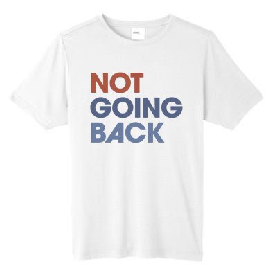 Not Going Back Tall Fusion ChromaSoft Performance T-Shirt