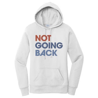 Not Going Back Women's Pullover Hoodie