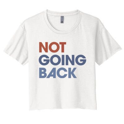 Not Going Back Women's Crop Top Tee