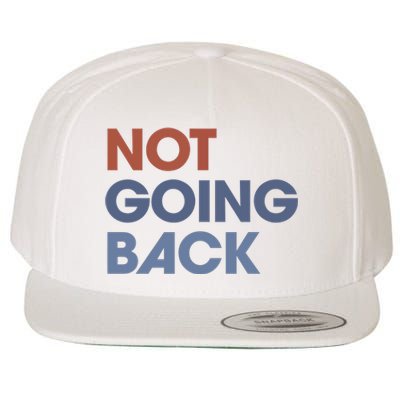 Not Going Back Wool Snapback Cap