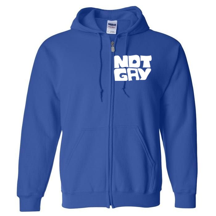 Not Gay But I Love You Straight Hetero Meaningful Gift Full Zip Hoodie