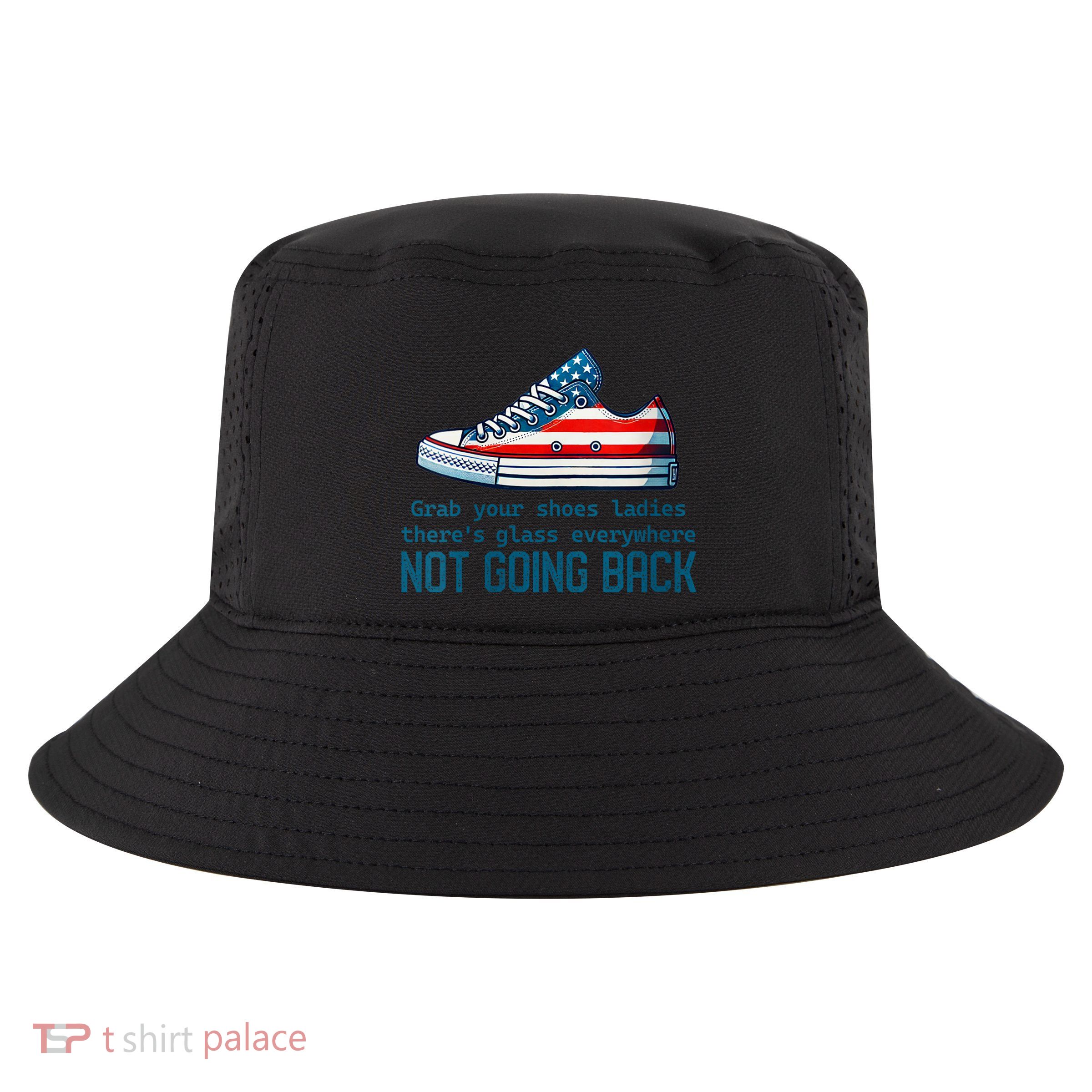 Not Going Back Glass Ceiling Shoe Kamala Harris Cool Comfort Performance Bucket Hat