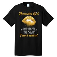 November Girl Birthday Gift Tall T-Shirt