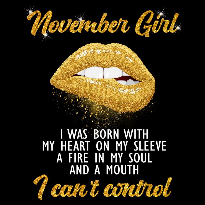 November Girl Birthday Gift Womens T-Shirt