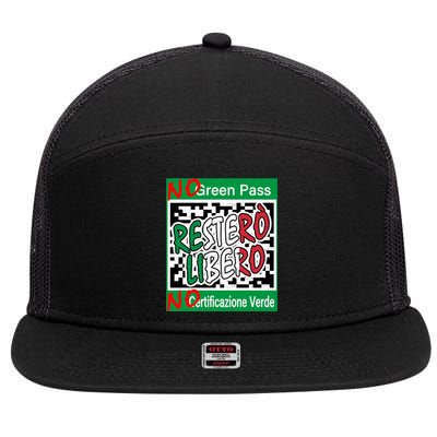 No Green Certification No Green Pass I Will Stay Free Gift 7 Panel Mesh Trucker Snapback Hat