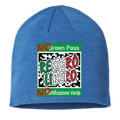 No Green Certification No Green Pass I Will Stay Free Gift Sustainable Beanie