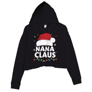 Nana Grandma Claus Christmas Lights Matching Family Pajama Meaningful Gift Crop Fleece Hoodie