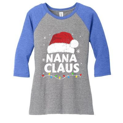 Nana Grandma Claus Christmas Lights Matching Family Pajama Meaningful Gift Women's Tri-Blend 3/4-Sleeve Raglan Shirt