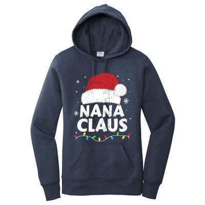 Nana Grandma Claus Christmas Lights Matching Family Pajama Meaningful Gift Women's Pullover Hoodie