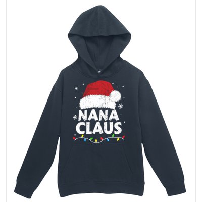 Nana Grandma Claus Christmas Lights Matching Family Pajama Meaningful Gift Urban Pullover Hoodie