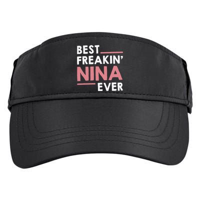 Nina Grandma Cute Best Freakin Nina Ever Adult Drive Performance Visor