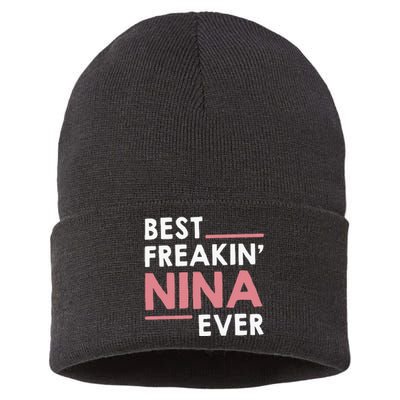 Nina Grandma Cute Best Freakin Nina Ever Sustainable Knit Beanie