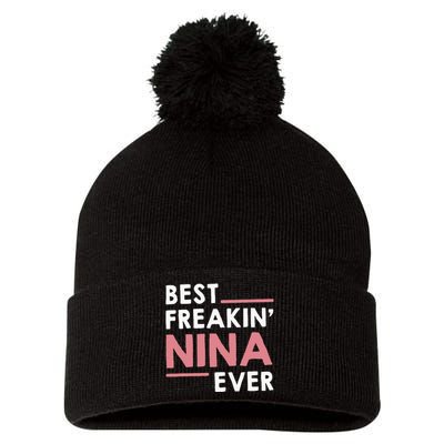 Nina Grandma Cute Best Freakin Nina Ever Pom Pom 12in Knit Beanie