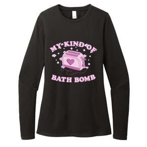 Nu Goth Dark Humour Goth Aesthetic My Kind Of Bath Bomb Womens CVC Long Sleeve Shirt