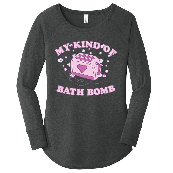 Nu Goth Dark Humour Goth Aesthetic My Kind Of Bath Bomb Women's Perfect Tri Tunic Long Sleeve Shirt