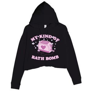 Nu Goth Dark Humour Goth Aesthetic My Kind Of Bath Bomb Crop Fleece Hoodie