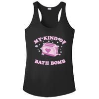 Nu Goth Dark Humour Goth Aesthetic My Kind Of Bath Bomb Ladies PosiCharge Competitor Racerback Tank