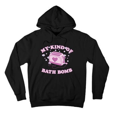 Nu Goth Dark Humour Goth Aesthetic My Kind Of Bath Bomb Tall Hoodie