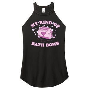 Nu Goth Dark Humour Goth Aesthetic My Kind Of Bath Bomb Women's Perfect Tri Rocker Tank