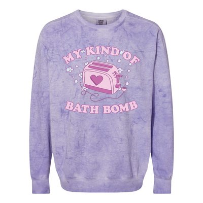 Nu Goth Dark Humour Goth Aesthetic My Kind Of Bath Bomb Colorblast Crewneck Sweatshirt