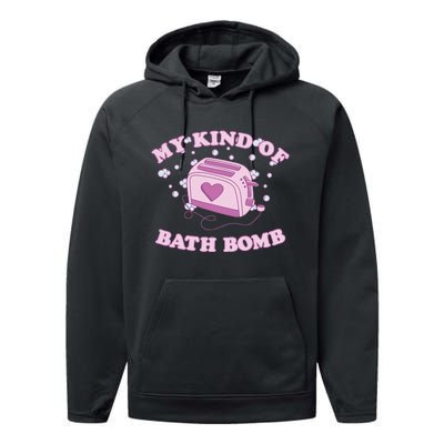 Nu Goth Dark Humour Goth Aesthetic My Kind Of Bath Bomb Performance Fleece Hoodie