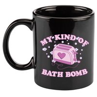 Nu Goth Dark Humour Goth Aesthetic My Kind Of Bath Bomb 11oz C Handle Ceramic Mug