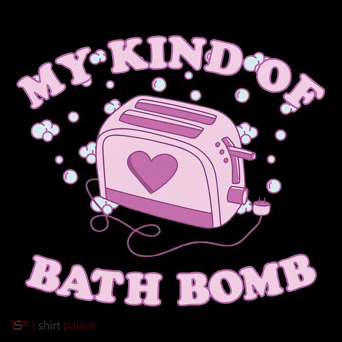 Nu Goth Dark Humour Goth Aesthetic My Kind Of Bath Bomb Poster