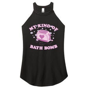 Nu Goth Dark Humour Goth Aesthetic My Kind Of Bath Bomb Women's Perfect Tri Rocker Tank