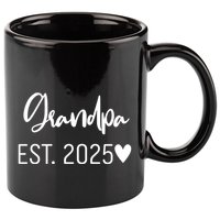 New Grandpa Est. 2025 11oz C Handle Ceramic Mug