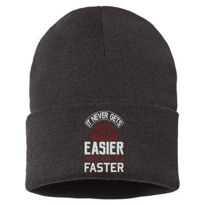 Never Gets Easier You Just Go Faster Sustainable Knit Beanie