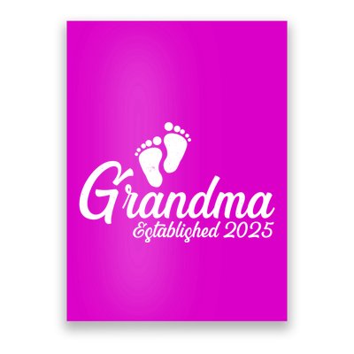 New Grandma Established 2025 Family Poster