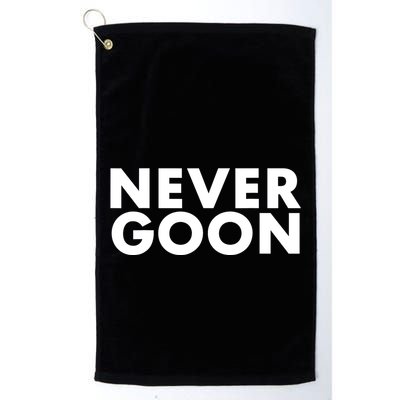 Never Goon Funny Gym Meme Never Goon Golf Towel