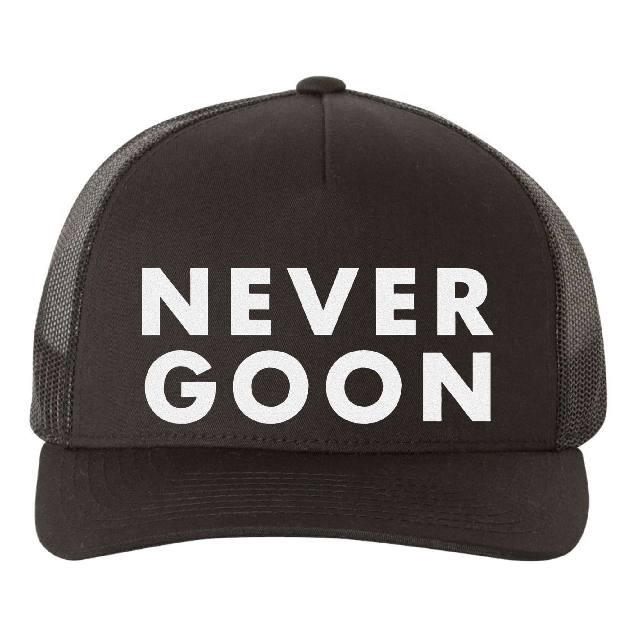 Never Goon Funny Gym Meme Never Goon Gift Yupoong Adult 5-Panel Trucker Hat