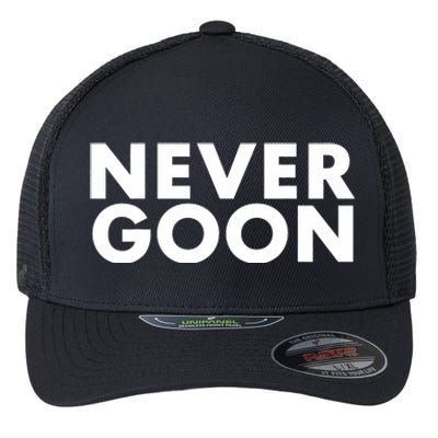 Never Goon Funny Gym Meme Never Goon Flexfit Unipanel Trucker Cap