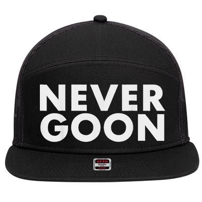 Never Goon Funny Gym Meme Never Goon 7 Panel Mesh Trucker Snapback Hat