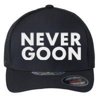 Never Goon Funny Gym Meme Never Goon Flexfit Unipanel Trucker Cap