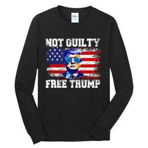 Not Guilty Free Trump I Stand With Trump 4th Of July Tall Long Sleeve T-Shirt