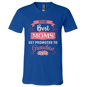 New Grandma Funny The Best Moms Get Promoted To Grandma Cute Gift V-Neck T-Shirt